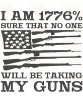 DTF Screen Print Image - 1776% Sure